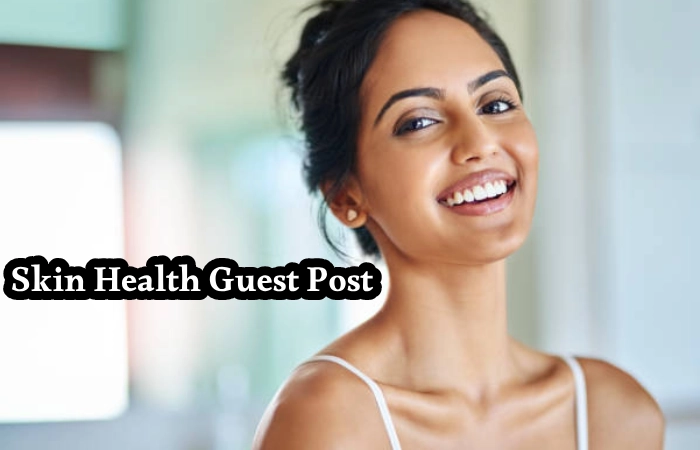 Skin Health Guest Post