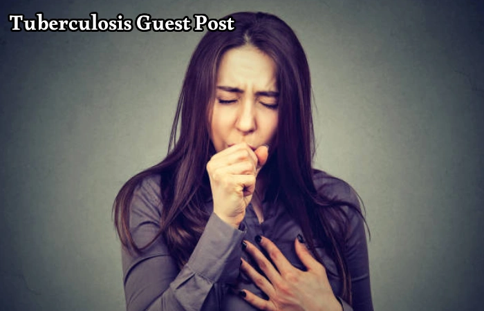 Tuberculosis Guest Post